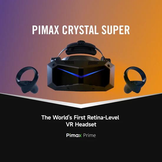  Pre-order | Pimax Crystal Super VR Headset