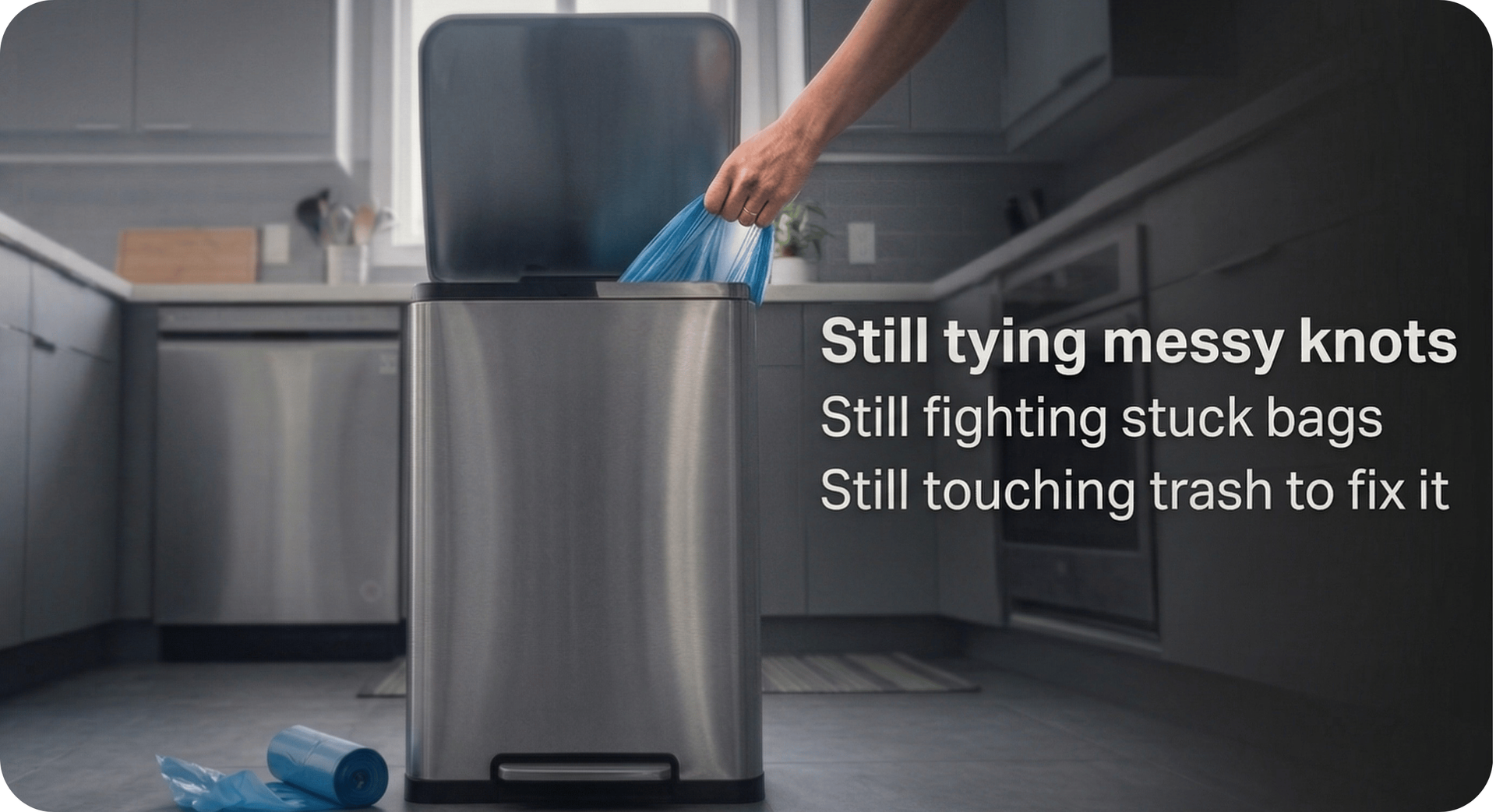 Still doing trash the hard way?