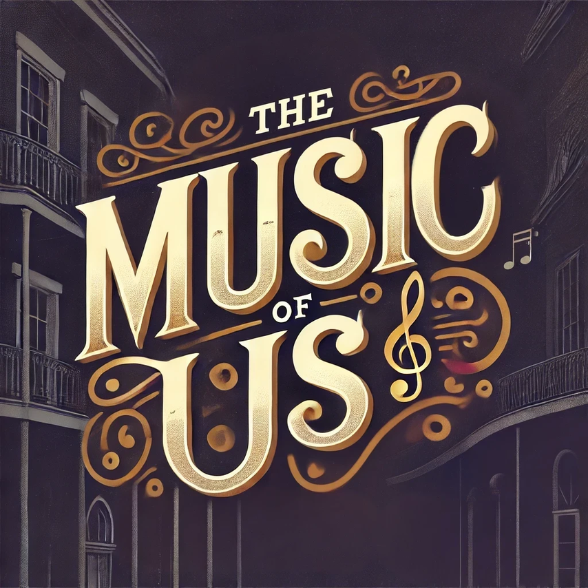 The Music of Us: A Journey Through Music and Memory